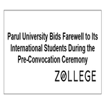 Parul University Bids Farewell To Its International Students During The Pre Convocation Ceremony